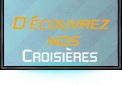 Nos Croisières